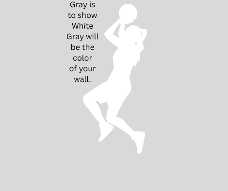 A light gray square graphic with a white silhouette of a woman holding a ball overhead and black text that reads, 'Gray is to show White Gray will be the color of your wall.'.